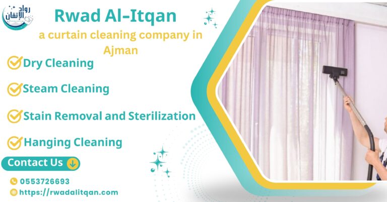 Curtain Cleaning Company in Ajman