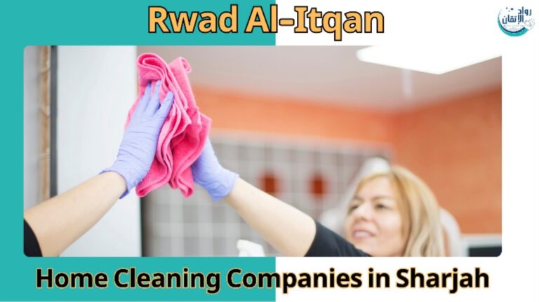 Home Cleaning Companies in Sharjah